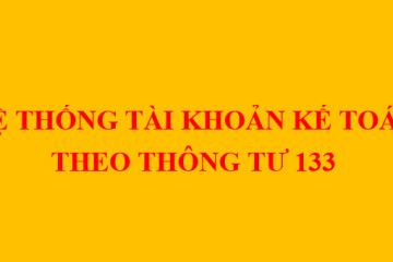 Hệ Thống Tài khoản Kế toán Theo TT133 Hệ Thống Tài khoản Kế toán Theo TT133